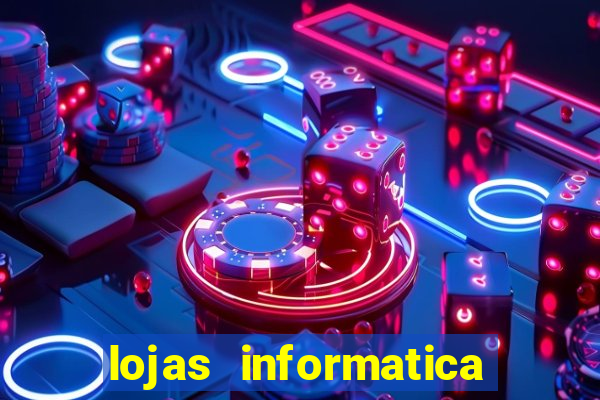 lojas informatica em recife